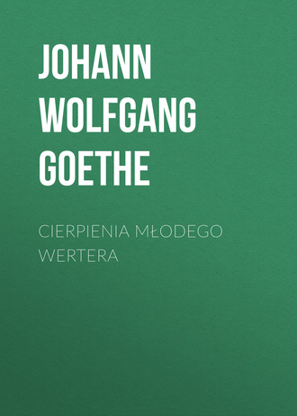 . Cierpienia młodego Wertera