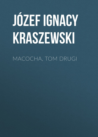 . Macocha, tom drugi