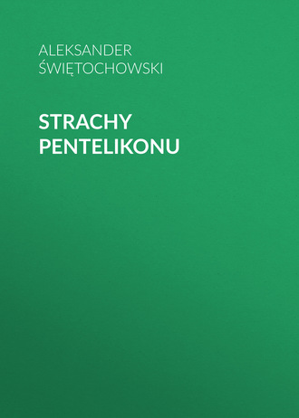 . Strachy Pentelikonu