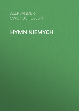 . Hymn niemych