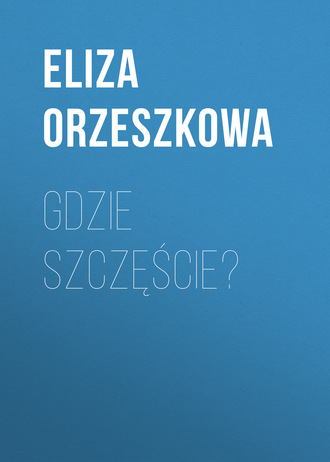 . Gdzie szczęście?