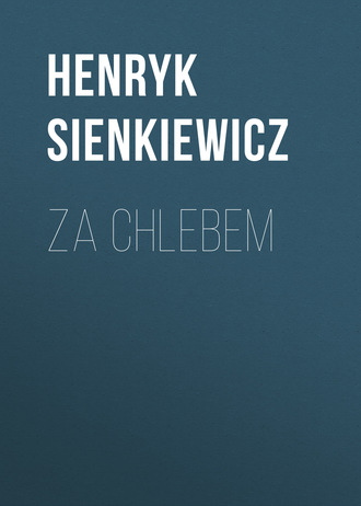 . Za chlebem