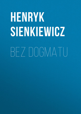 . Bez dogmatu