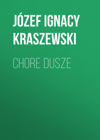 . Chore dusze