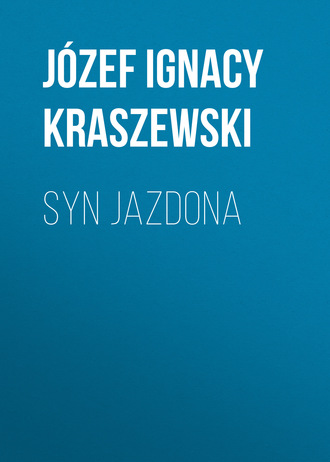 . Syn Jazdona