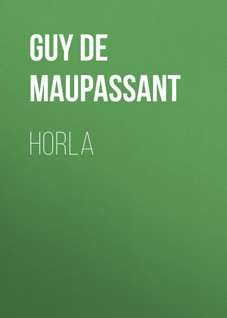 . Horla