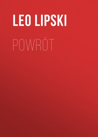Leo Lipski. Powrót