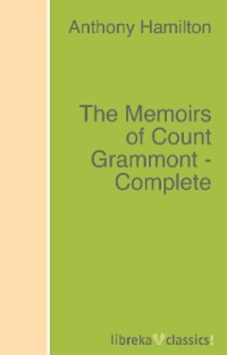 . The Memoirs of Count Grammont - Complete