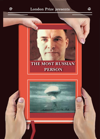 . The Most Russian Person