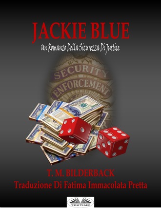 . Jackie Blue – Un Romanzo Della Sicurezza Di Justice