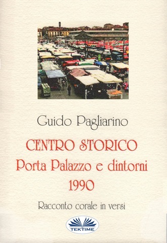 . Centro Storico - Porta Palazzo E Dintorni 1990