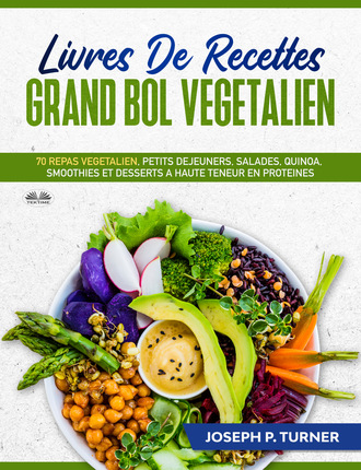 . Livres De Recettes Grand Bol Vegetalien