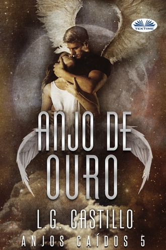 . Anjo De Ouro (Anjos Caídos #5)