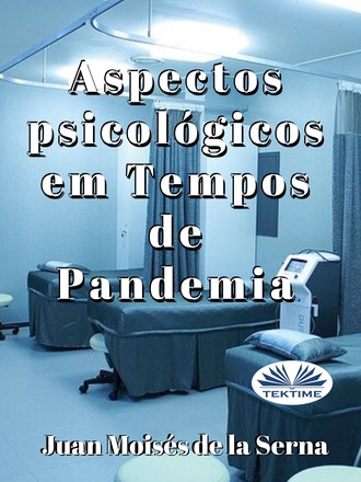 . Aspectos Psicológicos Em Tempos De Pandemia