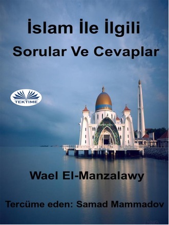 . İslam İle İlgili Sorular Ve Cevaplar