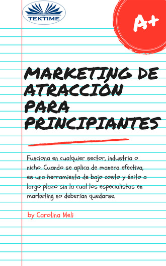 . Marketing De Atracción Para Principiantes