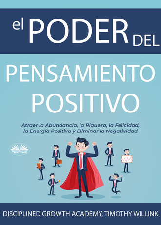 . El Poder Del Pensamiento Positivo
