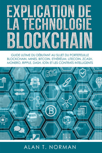 . Explication De La Technologie Blockchain