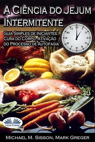 . A Ciência Do Jejum Intermitente