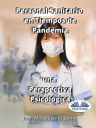. Personal Sanitario En Tiempos De Pandemia Una Perspectiva Psicologica