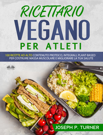 . Ricettario Vegano Per Atleti