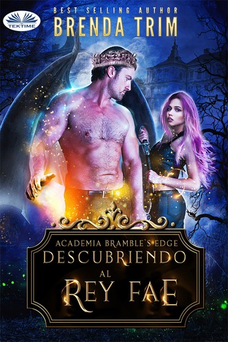 . Descubriendo Al Rey Fae