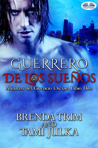 Brenda Trim. Guerrero De Los Sueños