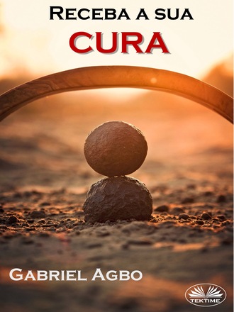 Gabriel Agbo. Receba A Sua Cura
