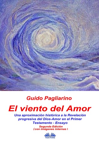 Guido Pagliarino. El Viento Del Amor