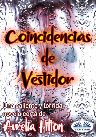 . Coincidencias De Vestidor