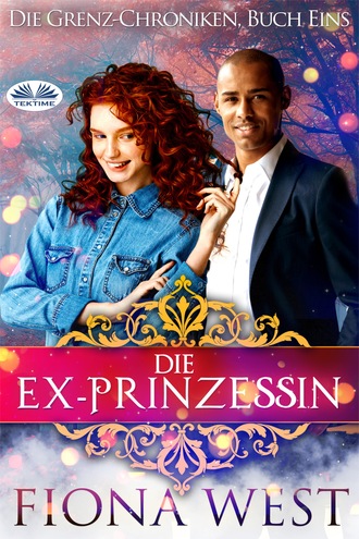. Die Ex-Prinzessin