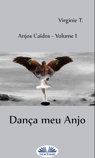 . Dança Meu Anjo