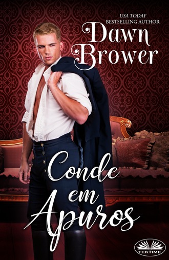 Dawn Brower. Conde Em Apuros