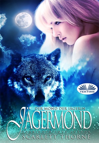 Scarlett Thorne. Der Mond Der Jägerin