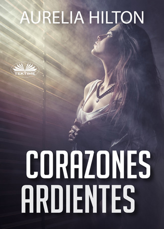 . Corazones Ardientes