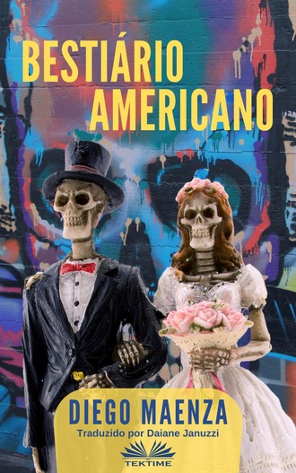 Diego Maenza. Bestiário Americano
