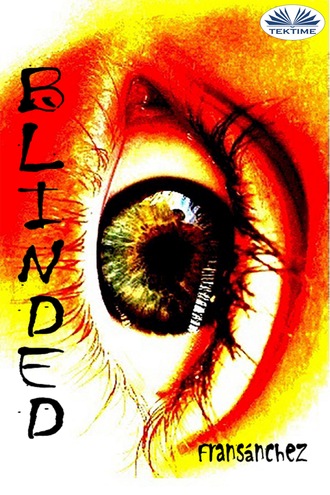 . Blinded