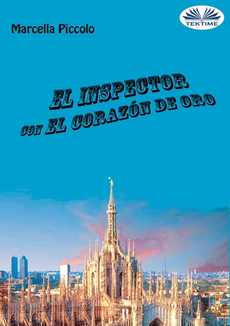 . El Inspector Con El Corazón De Oro