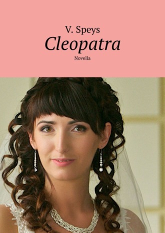. Cleopatra. Novella