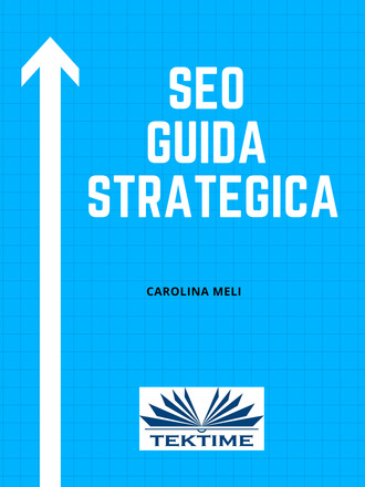 . SEO – Guida Strategica