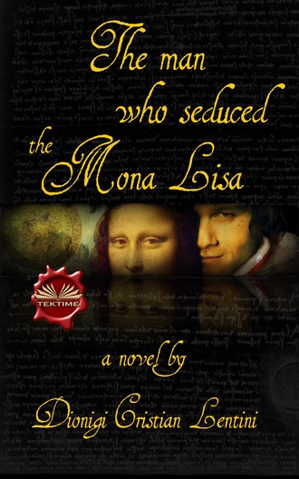 . The Man Who Seduced The Mona Lisa