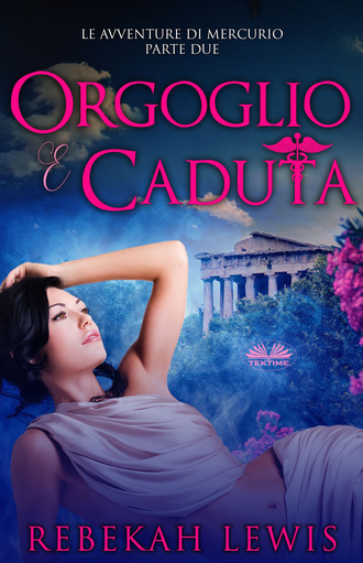 . Orgoglio E Caduta