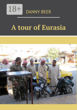. A tour of Eurasia