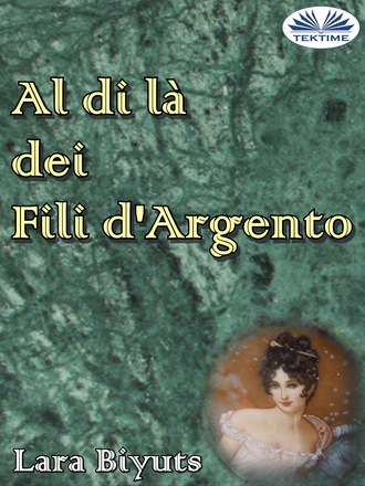 . Al Di Là Dei Fili D'Argento