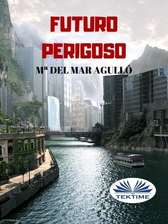 Mª Del Mar Agulló. Futuro Perigoso