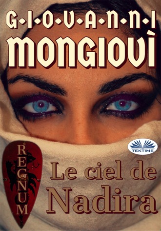 Giovanni Mongiovì. Le Ciel De Nadira