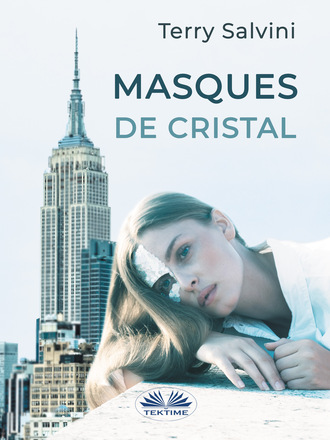Terry Salvini. Masques De Cristal