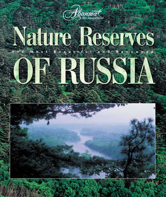 . Nature Reserves of Russia
