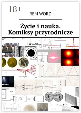 . Życie i nauka. Komiksy przyrodnicze