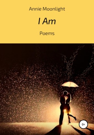 . I Am